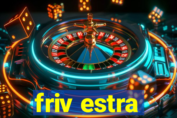 friv estra